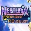 超次元海王星：游戏制作者R：进化 Neptunia Game Maker R:Evolution